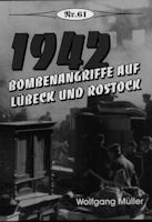 Titelbild zu: "1942, Bombenangriffe auf Lübeck und Rostock"