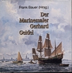 Titelbild zu: "Der Marinemaler Gerhard Geidel": Vergr&ouml;&szlig;erung nicht m&ouml;glich!