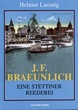 Titelbild zu: "J. F. Braeunlich": Vergrößerung nicht möglich!