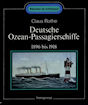 Titelbild zu: "Deutsche Ozean-Passagierschiffe 1896 bis 1918": Vergrößerung nicht möglich!