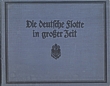 Titelbild zu: "Die deutsche Flotte in großer Zeit": Vergr&ouml;&szlig;erung nicht m&ouml;glich!