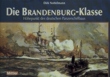 Titelbild zu: "Die Brandenburg-Klasse": Vergr&ouml;&szlig;erung nicht m&ouml;glich!