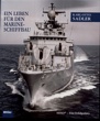Titelbild zu: "Ein Leben für den Marineschiffbau": Vergrößerung nicht möglich!